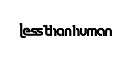 lessthanhuman